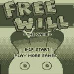 Free Will – The Game