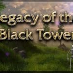 Legacy Of The Black Tower